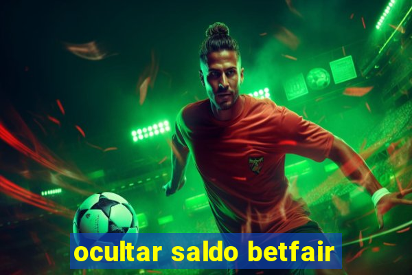 ocultar saldo betfair